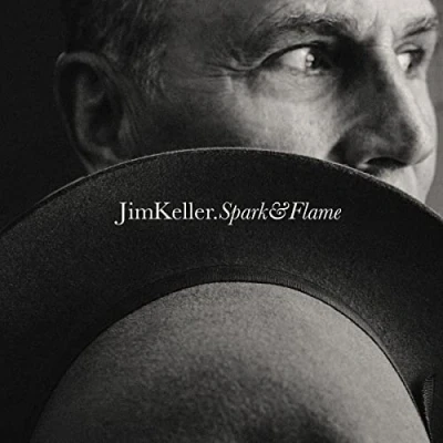 Afbeelding van Jim Keller Spark &amp; Flame (CD)