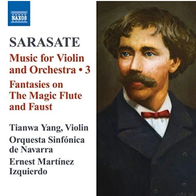 Afbeelding van Tianwa Yang, Orquesta Sinfónica de Navarra, Ernest Martínez Izquierdo Sarasate: Violin And Orchestra Music, Vol. 3 (CD)