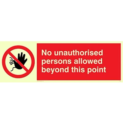 Afbeelding van Viking Signs PA30 L62 PV &quot;Geen ongeautoriseerde personen toegestaan buiten dit punt&quot; teken, Foto lichtgevende Sticker, 200 mm H x 600 W
