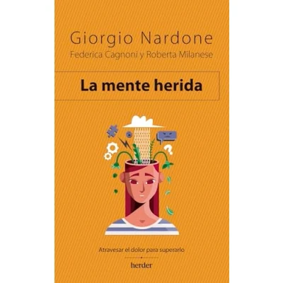 Afbeelding van Mente Herida, La. Atravesar El Dolor Para Superarlo