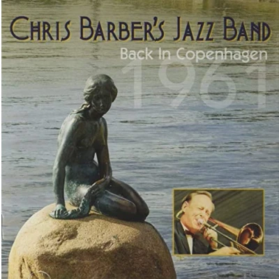 Afbeelding van Chris Barber Jazzband Back In Copenhagen, 1961 (CD)