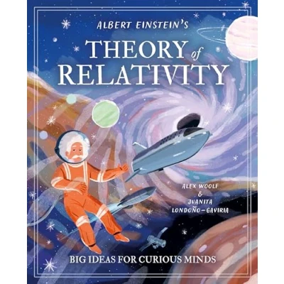 Afbeelding van Albert Einstein&#039;s Theory of Relativity: Big Ideas for Curious Minds