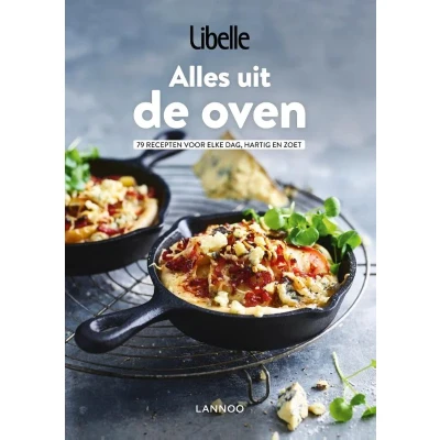Afbeelding van Libelle Alles uit de oven: 79 recepten voor elke dag, hartig en zoet