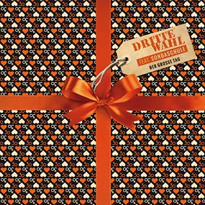Afbeelding van Dritte Wahl &amp; Sondaschule Der Grosse Tag (CD)