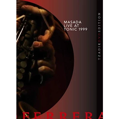Afbeelding van John Zorn Masada: Live at Tonic 1999