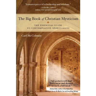 Afbeelding van The Big Book of Christian Mysticism: Essential Guide to Contemplative Spirituality