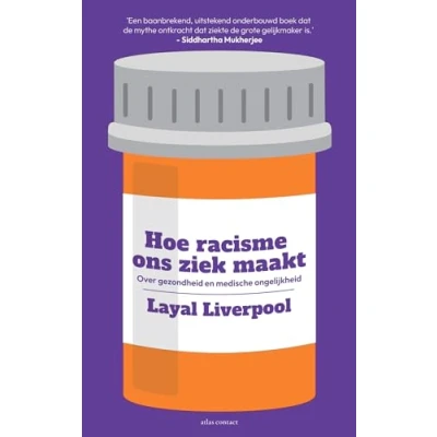 Afbeelding van Hoe racisme ons ziek maakt (Paperback)