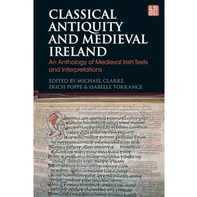 Afbeelding van Classical Antiquity and Medieval Ireland: An Anthology of Irish Texts Interpretations