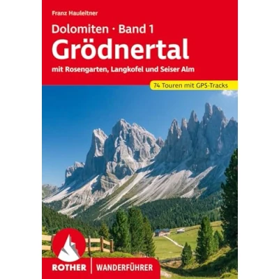 Afbeelding van Dolomiten Band 1 Grödnertal: mit Rosengarten, Langkofel und Seiser Alm. 74 Touren GPS Tracks