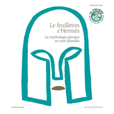 Afbeelding van Le feuilleton d&#039;Hermès livre audio: La mythologie grecque en cent épisodes