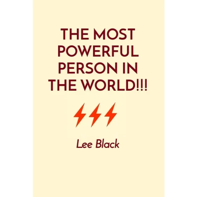 Afbeelding van THE MOST POWERFUL PERSON IN WORLD!!!