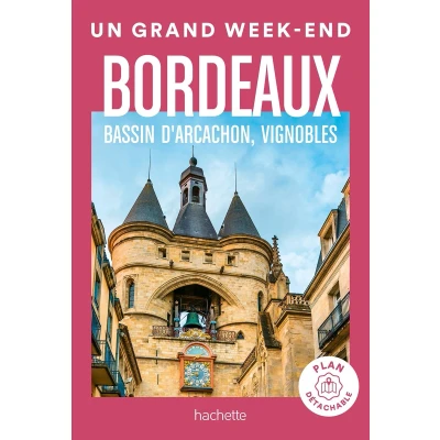 Afbeelding van Bordeaux, bassin d&#039;Arcachon, vignobles Guide Un Grand Week end