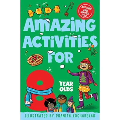 Afbeelding van Amazing Activities for 8 Year Olds: Autumn and Winter!