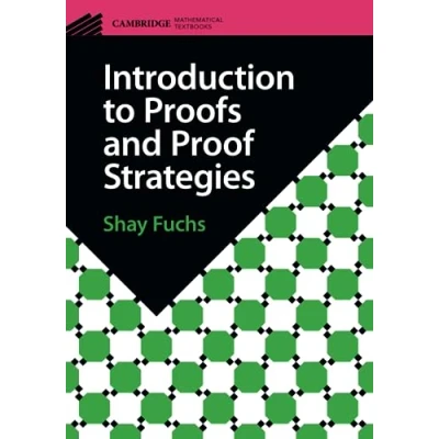 Afbeelding van Introduction to Proofs and Proof Strategies