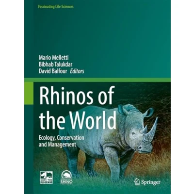 Afbeelding van Rhinos of the World: Ecology, Conservation and Management