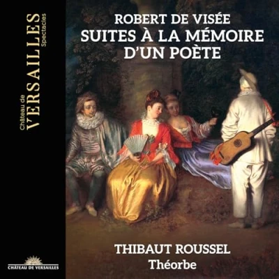 Afbeelding van Robert De Visée: Suites À La Mémoire D&#039;un Poète