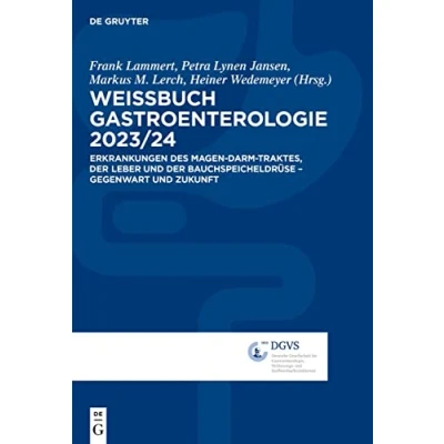 Afbeelding van Weissbuch Gastroenterologie 2023/24: Erkrankungen des Magen Darm Traktes, der Leber und Bauchspeicheldrüse Gegenwart Zukunft