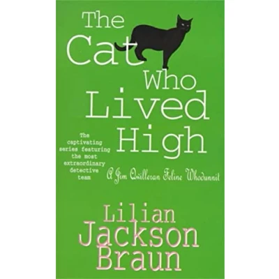 Afbeelding van The cat Who Lived High (The Who... Mysteries, Book 11): A cosy feline mystery for lovers everywhere