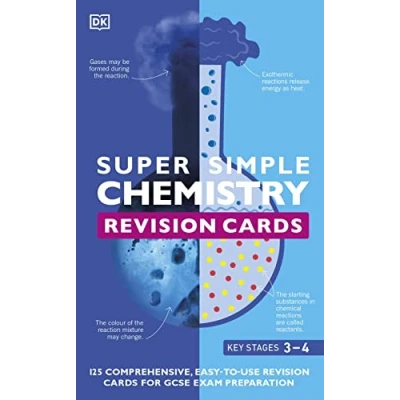 Afbeelding van Super Simple Chemistry Revision Cards Key Stages 3 and 4: 125 Comprehensive, Easy to Use for GCSE Exam Preparation