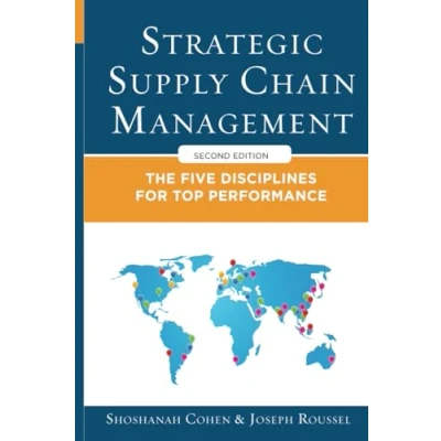 Afbeelding van Strategic Supply Chain Management 2E (PB): The Five Disciplines for Top Performance
