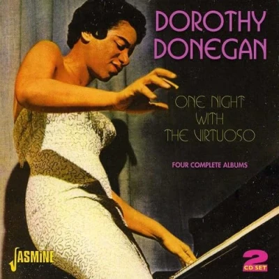 Afbeelding van Dorothy Donegan One Night With The Viruoso. 4 Complete Albums (2 CD)