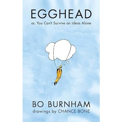 Afbeelding van Egghead: Or, You Can&#039;t Survive on Ideas Alone From the creator of Netflix phenomenon Outside
