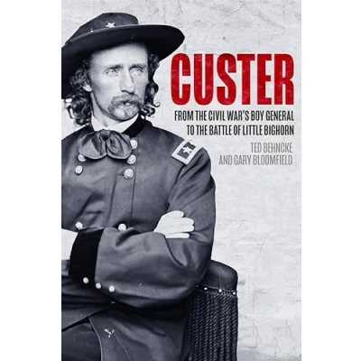 Afbeelding van Custer: From the Civil War’s Boy General to Battle of Little Bighorn