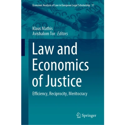 Afbeelding van Law and Economics of Justice: Efficiency, Reciprocity, Meritocracy: 17