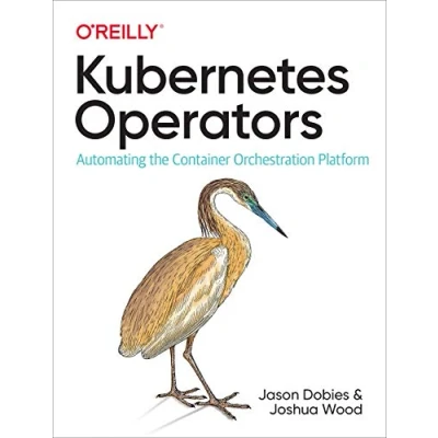 Afbeelding van Kubernetes Operators: Automating the Container Orchestration Platform
