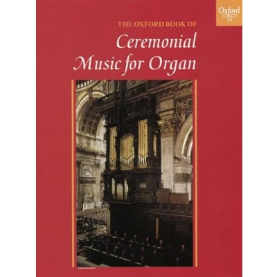 Afbeelding van The Oxford Book of Ceremonial Music for Organ, 1