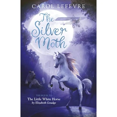 Afbeelding van The Silver Moth: Sequel to Little White Horse
