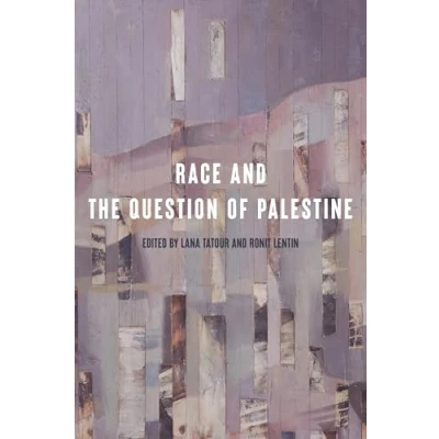 Afbeelding van Race and the Question of Palestine