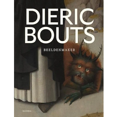 Afbeelding van Dieric Bouts: Beeldenmaker