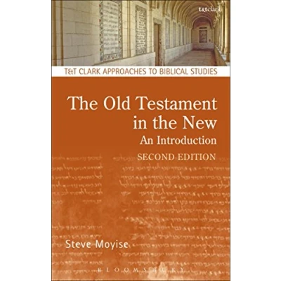 Afbeelding van the Old Testament in New: An Introduction: Second Edition: Revised and Expanded