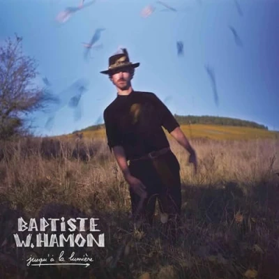 Afbeelding van Baptiste W. Hamon Jusqu&#039;à la Lumière (LP)