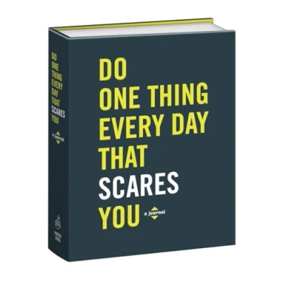 Afbeelding van Do One Thing Every Day That Scares You Journal: A Journal of 365 Acts Bravery