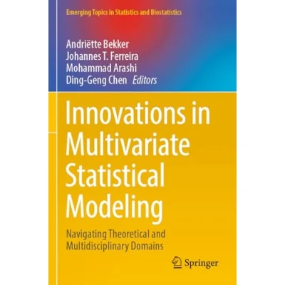 Afbeelding van Innovations in Multivariate Statistical Modeling: Navigating Theoretical and Multidisciplinary Domains