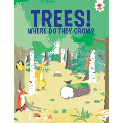Afbeelding van Trees, Where Do They Grow