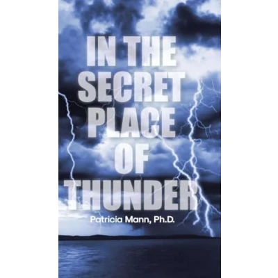 Afbeelding van In the Secret Place of Thunder