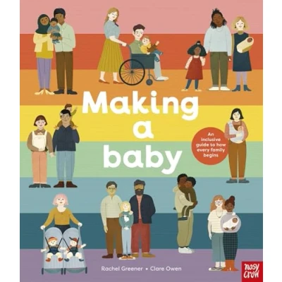 Afbeelding van Making A Baby: An Inclusive Guide to How Every Family Begins