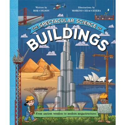 Afbeelding van The Spectacular Science of Buildings