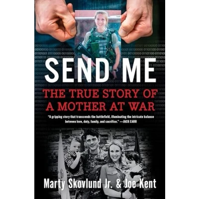 Afbeelding van Send Me: The True Story of a Mother at War