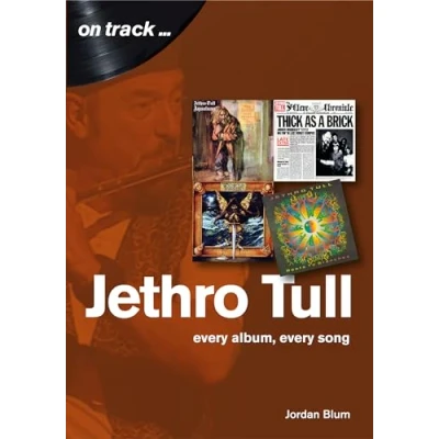 Afbeelding van Jethro Tull: Every Album, Song (On Track)