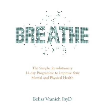 Afbeelding van Breathe: The Simple, Revolutionary 14 day Programme to Improve Your Mental and Physical Health