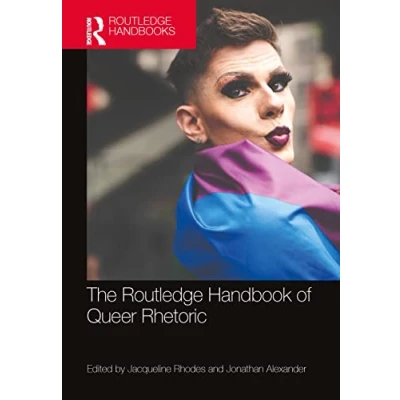 Afbeelding van The Routledge Handbook of Queer Rhetoric