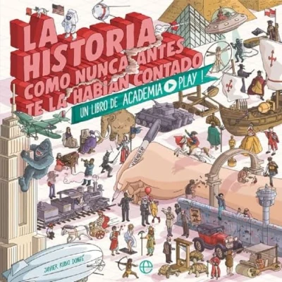 Afbeelding van la historia como nunca antes te habían contado: Un libro de Academia Play