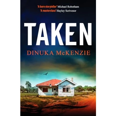 Afbeelding van Taken: An absolutely gripping Australian detective novel