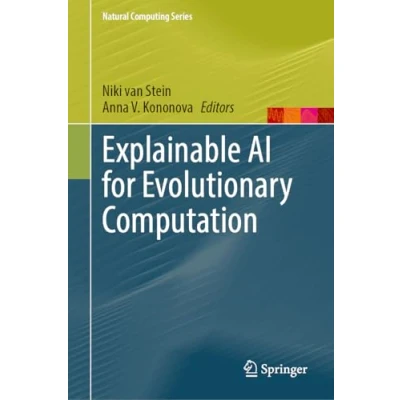 Afbeelding van Natural Computing Series Explainable AI for Evolutionary Computation