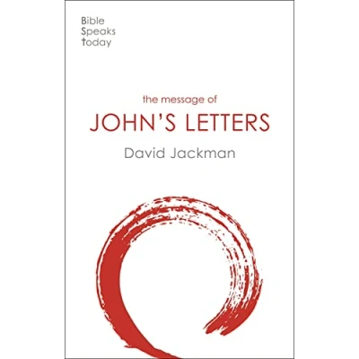 Afbeelding van The Bible Speaks Today New Testament Message of John&#039;s Letters