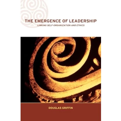 Afbeelding van Complexity and Emergence in Organizations The of Leadership
